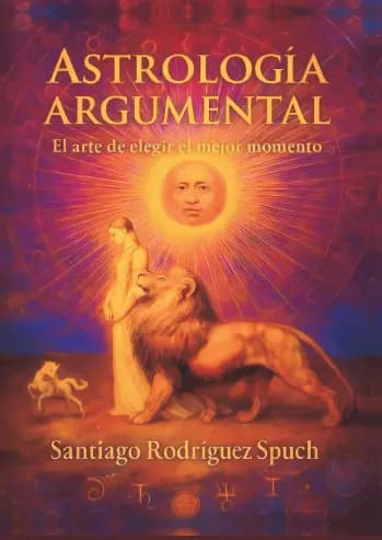 Astrología argumental, el arte de elegir el mejor momento